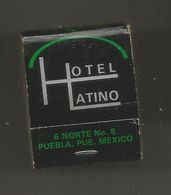 Boite D'allumettes , Pochette, HOTEL LATINO ,  MEXICO , MEXIQUE , 2 Scans - Boites D'allumettes