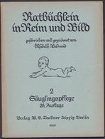 1936 Ratbüchlein In Reim Und Bild, Band 2: SAUGLINGSPFLEGE - Elisabeth Behrend - SOIN DU BEBE  - BABY CARE - Other & Unclassified