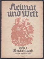 1941 BUCH ** HEIMAT UND WELT - BAND 1 ** - Kurt Griep * Deutschland - Libri Vecchi E Da Collezione