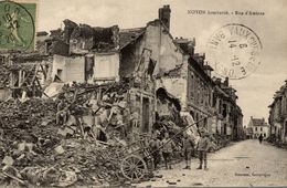 60-NOYON- BOMBARDE, RUE D'AMIENS - Noyon