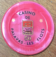 34 PALAVAS LES FLOTS CASINO JETON DE 50 FRANC N° 0039 CHIP TOKENS COINS - Casino