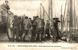 62-BOULOGNE-SUR-MER- DECHARGEMENT DU POISSON - Boulogne Sur Mer