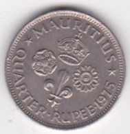 Ile Maurice, 1/4 Rupee 1975  Elizabeth II. KM# 36 - Mauricio