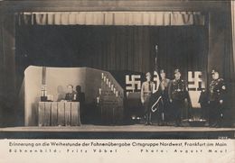 Erinnerung An Die Weihestunde Der Fahnenübergabe Orstgruppe Nordwest FRANKFURT Am Main Photo A Maul - Nazisme - Zonder Classificatie