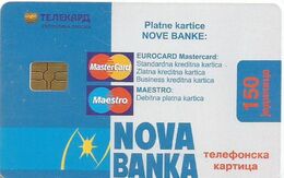 Bosnia (Serb Republic) Chip Card 150 UNITS NOVA BANKA - Bosnia