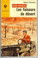 Bob Morane Les Faiseurs De Desert Henri Vernes+++BE+++ LIVRAISON GRATUITE - Marabout Junior