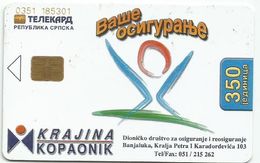 Bosnia (Serb Republic) 2001. Chip Card 350 UNITS - Bosnie