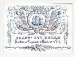 1 Carte Porcelaine François Van Belle Distillateur Liquoriste Marchand De Vin  Marché Au Grains Gand Lith Gyselynck - Porcelaine