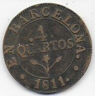 BARCELONA - 4 Quartos  1811 - Monnaies Provinciales