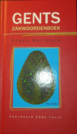 Gents Zakwoordenboek - Door Freek Neirynck - Historia