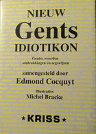 Nieuw Gents Idiotikon - Door Edmond Cocquyt - Historia