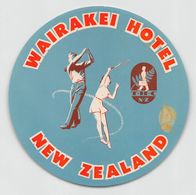 010906 "NEW ZEALAND - WAIRAKEI HOTEL"  ETICHETTA  GOMMATA ORIGINALE - ORIGINAL LABEL - Etiquettes D'hotels