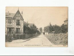 SOISY SOUS MONTMORENCY 1 ARRIVEE DE LA GARE 1914 - Soisy-sous-Montmorency