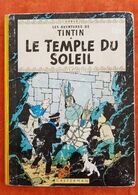 Hergé Tintin LE TEMPLE DU SOLEIL. B33.  Edition De 1962. BE (Voir Les Scans) - Tintin