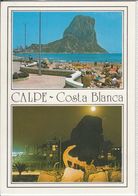 CALPE - Costa Blanca  Penon De Ifach,   Used - Alicante