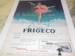 ANCIENNE PUBLICITE A LA POINTE DU FROID  FRIGECO 1958 - Andere Toestellen