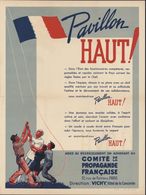 Guerre 39 45 Affiche Du Comité De La Propagande Française Pavillon Haut ! Hôtel Concorde Vichy Imp Wallon 40x30 Cm - Affiches