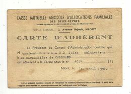 Carte D'adhérent , CAISSE MUTUELLE AGRICOLE D'ALLOCATIONS FAMILIALES DES DEUX SEVRES, Niort , 1940 - Ohne Zuordnung