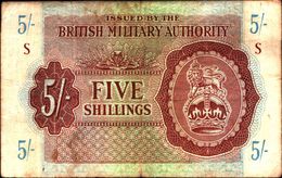 20007) BANCONOTA DELLA  BRITISH MILITARY AUTORITY " FIVE SHILLINGS"   -banconota Non Trattata.vedi Foto - Allied Occupation WWII