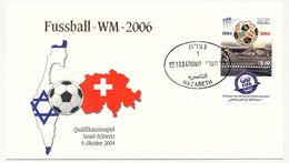 ISRAEL - Enveloppe Commémo. WM 2006 - Qualifikationsspiel ISRAEL - SUISSE - Nazareth 9/10/2004zzzz - 2006 – Germany