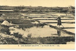 Carte Postale - CPA N°4 - LES MARAIS SALANTS - La Récolte Du Sel. - Poitou-Charentes