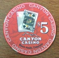 ÉTATS-UNIS USA COLORADO BLACK HAWK CANYON CASINO INDIAN CHIP $5 JETON TOKEN COIN CLOSED FERMÉ - Casino