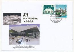 SUISSE - Enveloppe Commémo.  JA Zum Stadion In Zurich - Nouveau Stade - 7 Septembre 2003 ZURICH - Autres & Non Classés