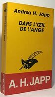 Dans L'oeil De L'ange Andrea H.japp +++BE+++ LIVRAISON GRATUITE - Le Masque