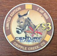 USA COLORADO CRIPPLE CREEK CENTURY CASINO CHIP $3 JETON TOKEN COIN ÉDITION LIMITÉ 500 EX EN 2011 - Casino