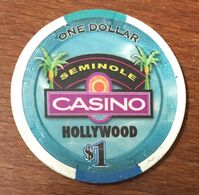 USA FLORIDE HOLLYWOOD SEMINOLE INDIAN CASINO CHIP $ 1 JETONS TOKENS COINS - Casino