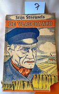 B22/07- De Vlaschaard, Stijn Streuvels, 1941, 224 Pages. ATTENTION : Couverture Recto Abîmée. - Autres & Non Classés