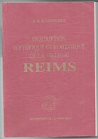 HISTOIRE DE REIMS - Description Historique Et Statistique De La Ville De Reims - Champagne - Ardenne