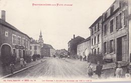 Vosges - Provenchères-sur-Fave - Le Centre - Avant La Guerre De 1914-1915 - Provencheres Sur Fave