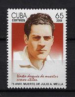 CUBA 2004. ANIVERSARIO MUERTE DE JULIO A. MELLA. MNH. EDIFIL 4722 - Unused Stamps