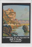 Beynac - Le Château Et Le Village : Reproduction De L'affiche éditée Par La Cie D'Orléans - Sonstige & Ohne Zuordnung