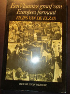 Filips Van De Elzas - Een Vlaamse Graaf Van Europees Formaat - Vlaanderen Graven  - Door H. Van Werveke - Storia