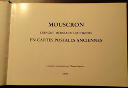 Mouscron Luingne Herseaux Dottignies En Cartes Postales Anciennes  -  Moeskroen - History