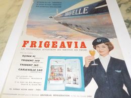 ANCIENNE PUBLICITE FRIGEAVIA ET  CARAVELLE 1959 - Autres Appareils