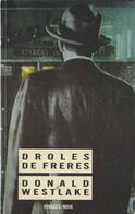 Donald WESTLAKE Drôles De Frères Rivages Noir N°19 (1991) - Rivage Noir