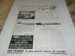 ANCIENNE PUBLICITE MET A VOTRE SERVICE SUPER G AIR FRANCE 1955 - Advertisements