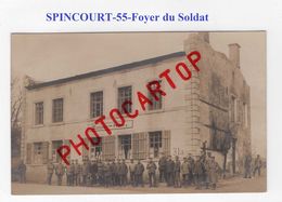 SPINCOURT-Foyer Du Soldat-CARTE PHOTO Allemande-Guerre 14-18-1 WK-Militaria-FRANCE-55 - Spincourt