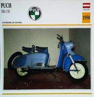 " PUCH SRA Scooter 150cc 1958"   Moto Autriche -  Collection Fiche Technique Edito-Service S.A. - Collections