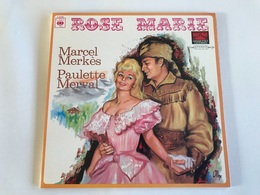 Marcel Merkes, Paulette Merval ‎– Rose-Marie LP - Opera