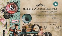 968 - TICKET D'ENTREE AU MUSEE DE LA MUSIQUE A DOLLON 72 - SARTHE - Sin Clasificación
