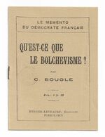 GUERRE 1939-1945 -- Petit "livret" De Propagande Anti Bolchevisme Par C.BOUGLE -- QU'EST-CE QUE LE BOLCHEVISME - WW2 - Documents