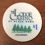 USA COLORADO BLACK HAWK THE LODGE CASINO CHIP $ 1 JETON TOKENS COINS - Casino