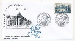 Enveloppe Affr. 8F Marseille - La Poste Aux Couleurs Européennes - Centenaire Poste Colbert Marseille - 1891 - 1991 - Bolli Commemorativi