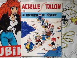 BD Achille TALON Et La Traversée Du Disert - Greg (2009) - Achille Talon