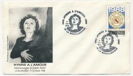 Enveloppe Affr. 2,20 Strasbourg - Hommage à Edith Piaf - La Bouilladisse - 9 Octobre 1988 - Matasellos Conmemorativos