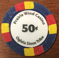 ÉTATS-UNIS USA DAKOTA DU SUD PRAIRIE WIND CASINO OGLALA SIOUX TRIBE INDIAN CHIP 50C JETON TOKENS COINS - Casino